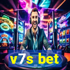 v7s bet